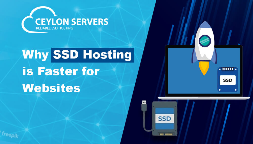 Why SSD Hosting is Faster for Websites