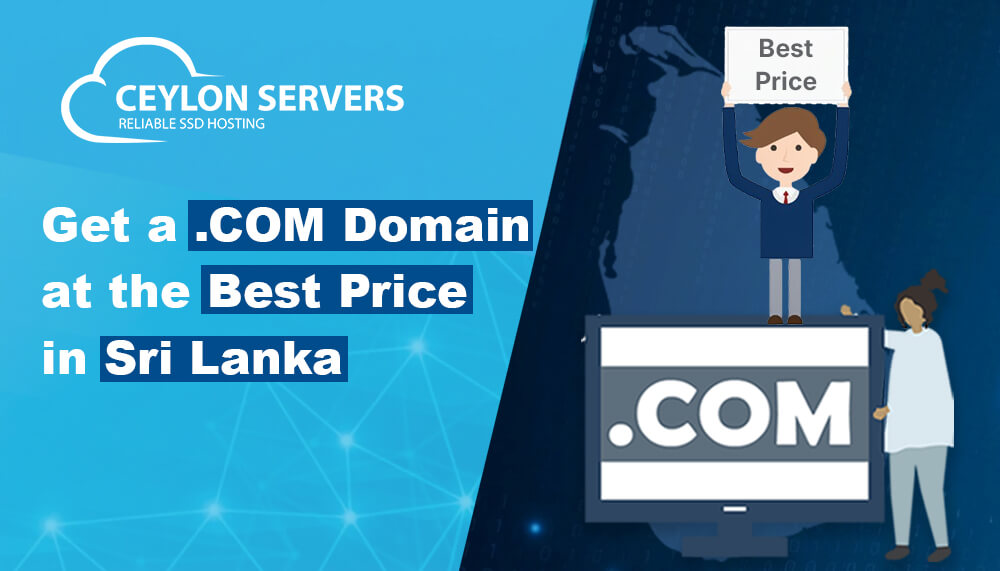 Get a .COM Domain at the Best Price in Sri Lanka